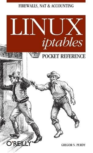 Gregor N. Purdy Linux Iptables Pocket Reference (Paperback)Another great item from Rarewaves USA | Free delivery!