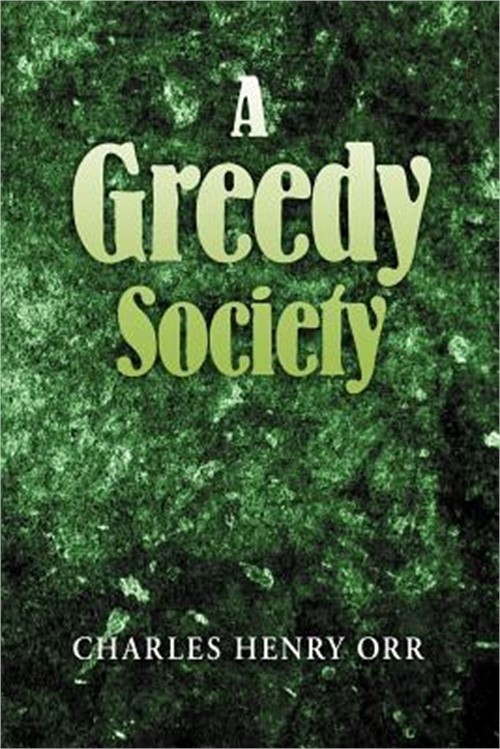 A Greedy Society (Paperback or Softback)