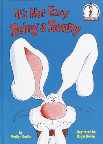 It's Not Easy Being a Bunny: An Early Reader Book for Kids (Beginner Books), USE