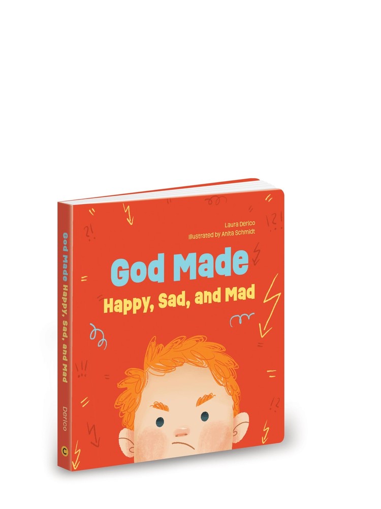 God Made Happy, Sad, and Mad (Volume 1) (God Made All of Me Series) by Derico