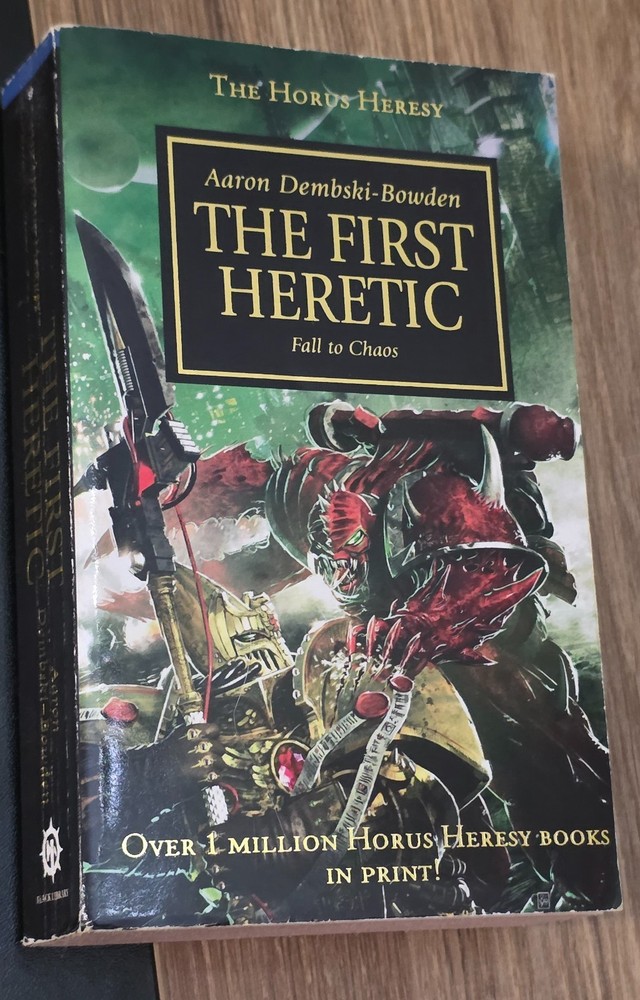 The First Heretic: Fall to Chaos (Horus Heresy), 2010, MMPB, First Printing