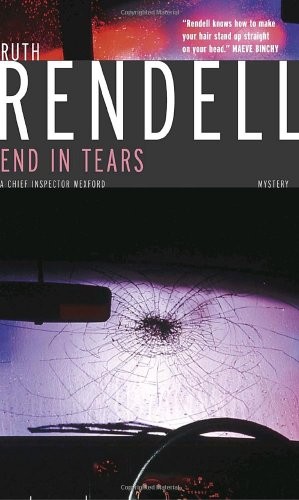 End in Tears : A Wexford Novel, Rendell, Ruth