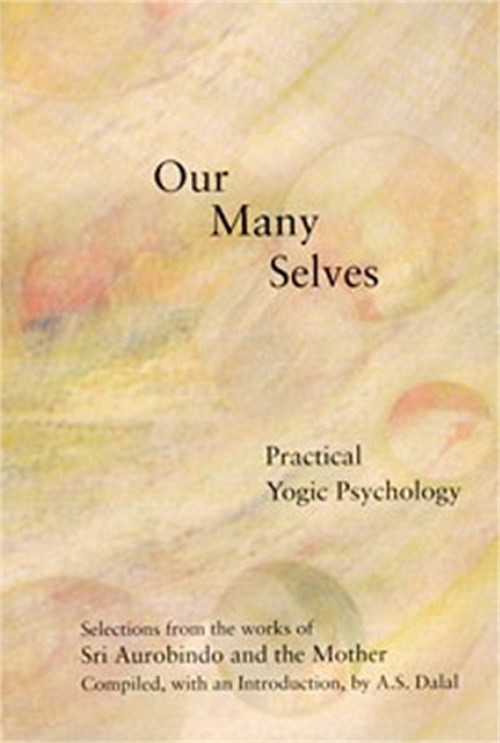 Our Many Selves: Practical Yogic Psychology (Paperback or Softback)