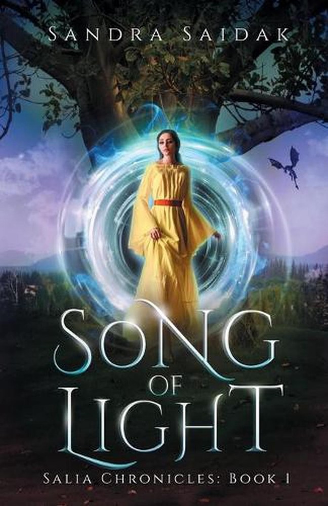 Song of Light: Salia's Chronicles: Book 1 by Sandra Saidak (English) Paperback B