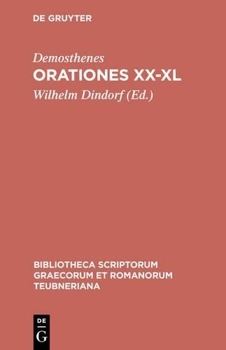 Demosthenes Orationes XX-XL (Hardback)