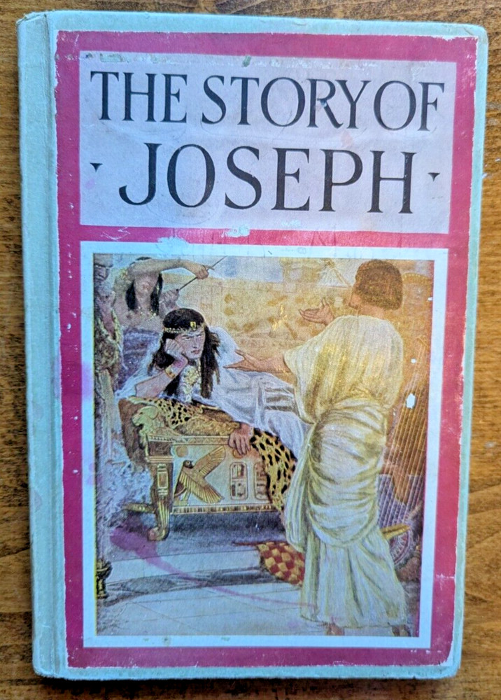 The Story of Joseph and Other Bible Heroes 1921 vintage book