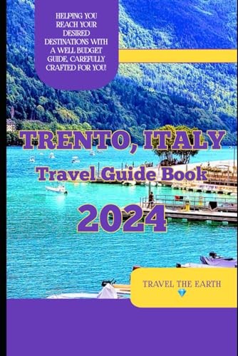 Travel guide to trento 2024 (The Ultimate Travel Guide S... by Moshood, AkinniyiFREE US DELIVERY | ISBN: B0CX24FQP4 | Quality Books