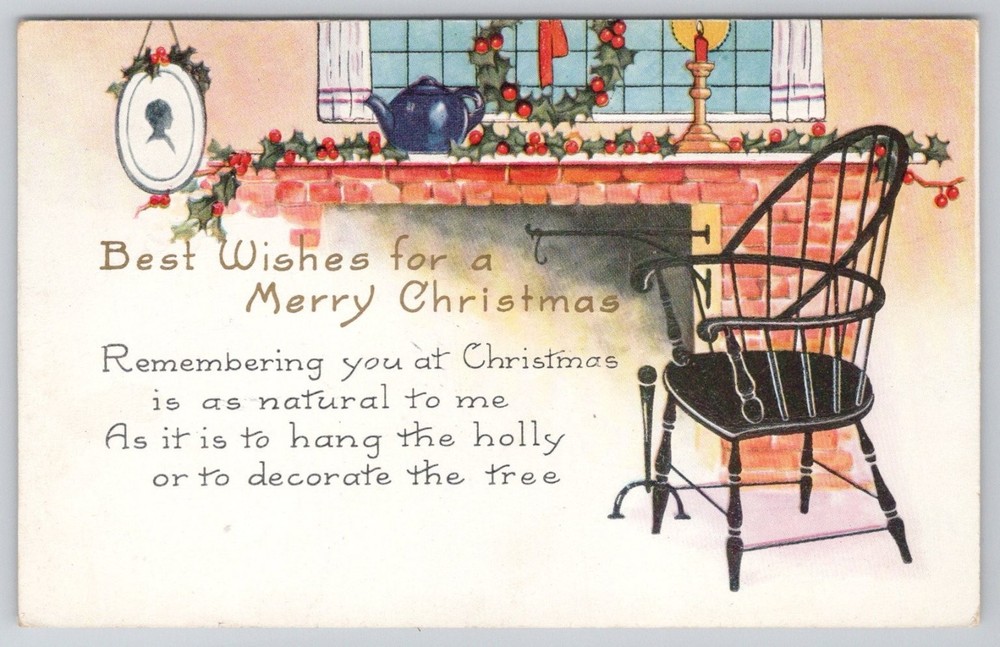 1930 Whitney Made Christmas Postcard Fireplace Holly Windsor Chair Poem