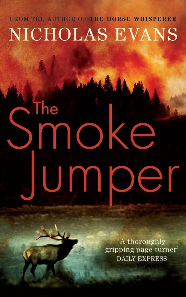 The Smoke Jumper by Nicholas Evans Paperback Book