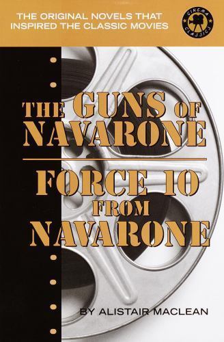 Guns of Navarone : Force 10 from Navarone by Alistair MacLean (2000, Hardcover)