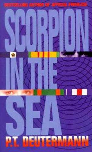 Scorpion in the Sea by P T Deutermann: Used