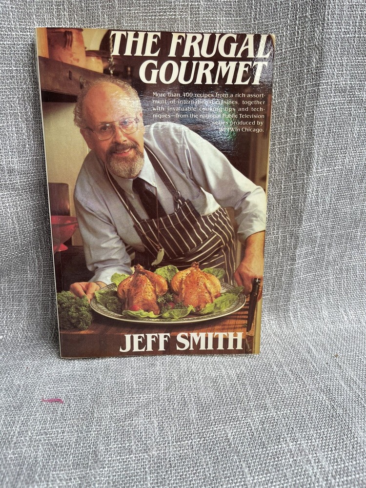 Frugal Gourmet by Jeff Smith (1987, Trade Paperback)