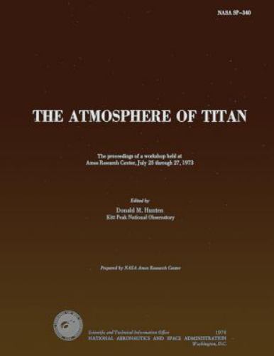 Atmosphere of Titan, Paperback by Hunten, Donald M., Like New Used, Free ship...