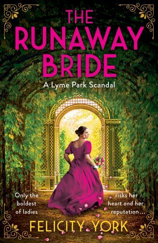 Runaway Bride : A Lyme Park Scandal, Paperback by York, Felicity, Like New Us...