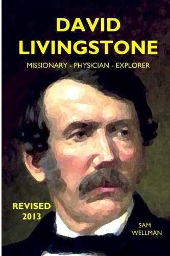 David Livingstone - Paperback, by Wellman Sam - Very Good