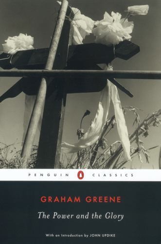 The Power and the Glory (Penguin Classics) by Graham Greeneby Graham Greene | PB | Acceptable