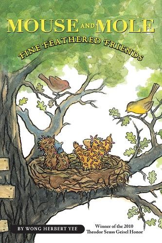 Wong Herbert Yee Mouse and Mole, Fine Feathered Friends (Paperback)Another great item from Rarewaves USA | Free delivery!