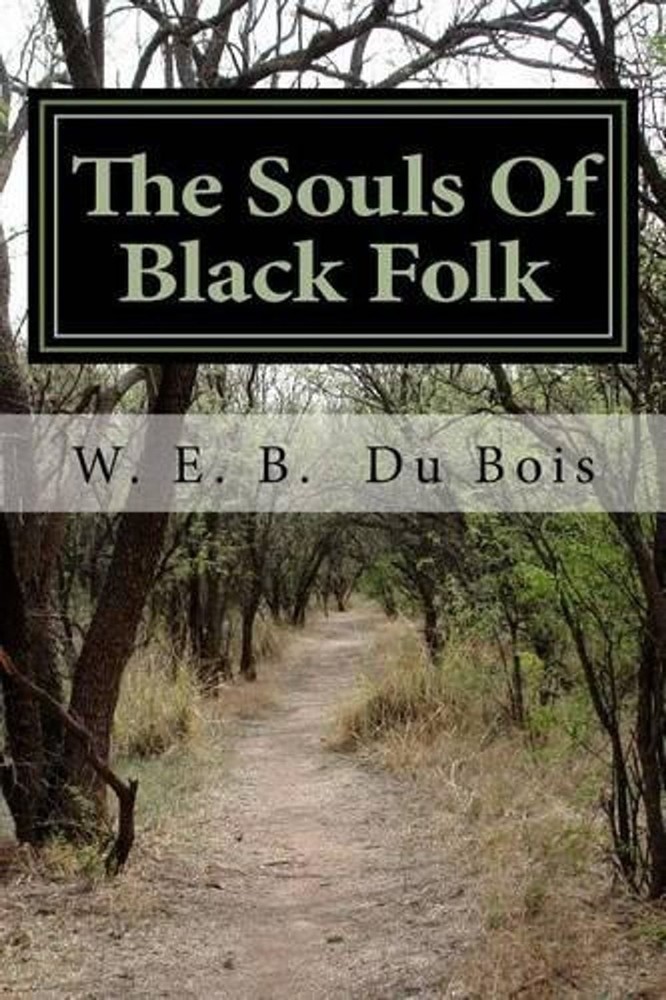 The Souls Of Black Folk by W.E.B. Du Bois (English) Paperback Book