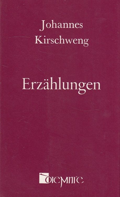 Kirschweng Der Überfall der Jahrhunderte + Die Fahrt der Treuen - Erzählungen