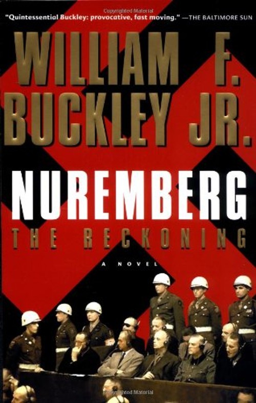 Nuremberg : The Reckoning Paperback William F., Jr. BuckleyFree US Delivery | ISBN:015602747X