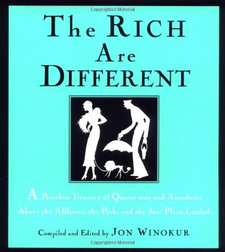 The Rich are Different, Winokur, Jon