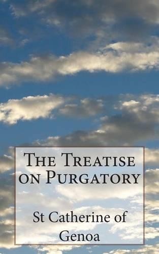 St Catherine Of Genoa The Treatise on Purgatory (Paperback)Another great item from Rarewaves USA | Free delivery!
