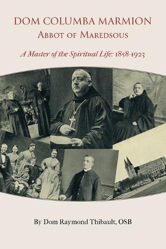 Dom Raymond Thibault Dom Columba Marmion, Abbot of Maredsous (Paperback)Another great item from Rarewaves USA | Free delivery!