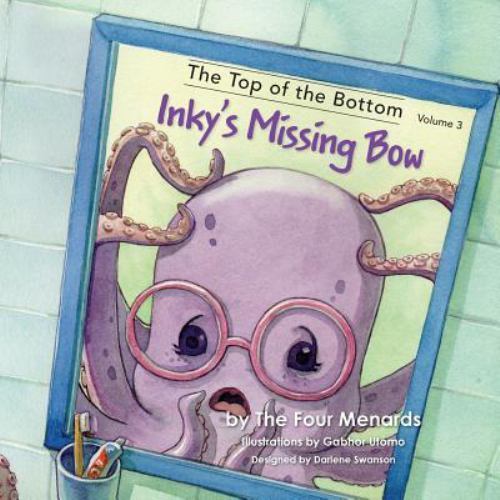 Inky's Missing Bow by Menard, Lucille, Brand New, Free shipping in the US