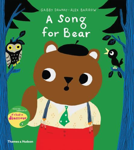 Song for Bear, Hardcover by Dawnay, Gabby; Barrow, Alex (ILT), Like New Used,...