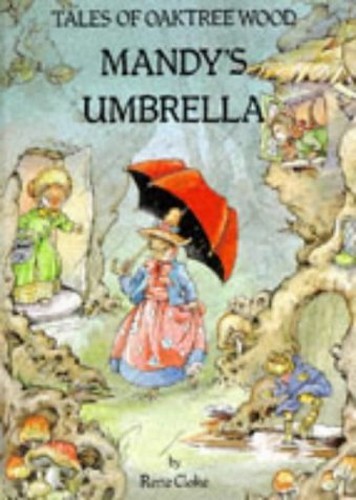 Mandy's Umbrella (Tales of Oaktree Wood) by Cloke, Rene Hardback Book The FastFREE US DELIVERY | ISBN: 0861634799 | Quality Books