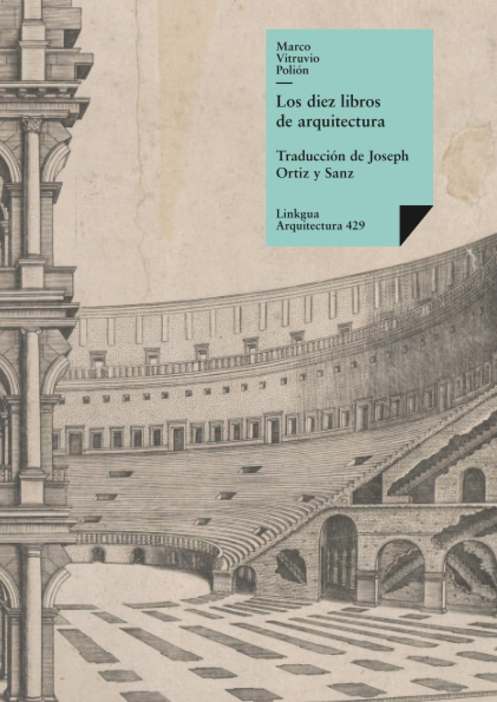 Los Diez Libros De Arquitectura (Historia-Arquitectura) (Spanish Edition)