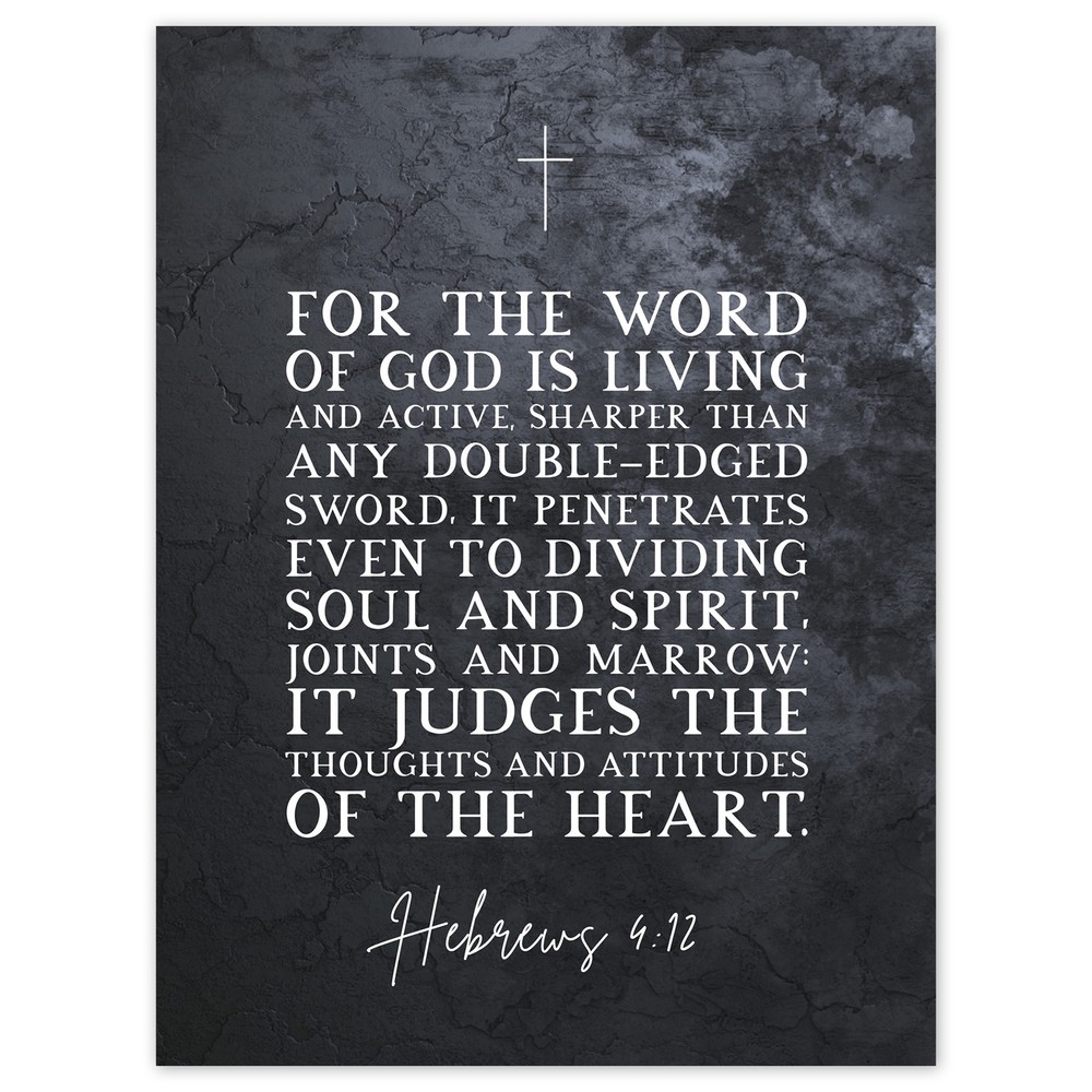 Hebrews 4:12 The Word of God is Living and Active Bible Verse Large Print 18X24