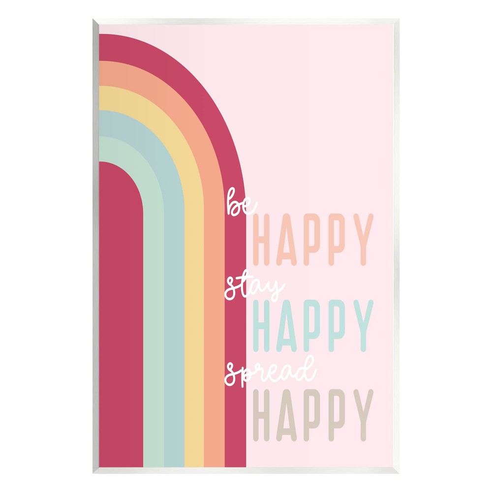 Be Stay Spread Happy Pink Rainbow Wall Plaque Art, Design by Anna Quach