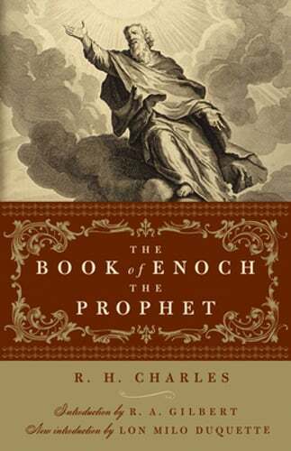 The Book of Enoch the Prophet: (With Introductions by R. A. Gilbert and Lon Milo