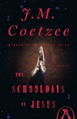 J. M. Coetzee The Schooldays of Jesus (Paperback)Another great item from Rarewaves USA | Free delivery!