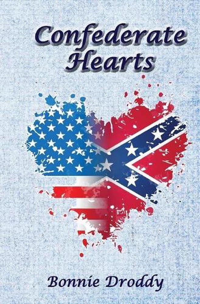 Confederate Hearts by Bonnie Droddy (English) Paperback Book