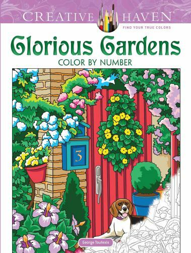 Creative Haven Glorious Gardens Color by Number Coloring Book, Paperback by T...