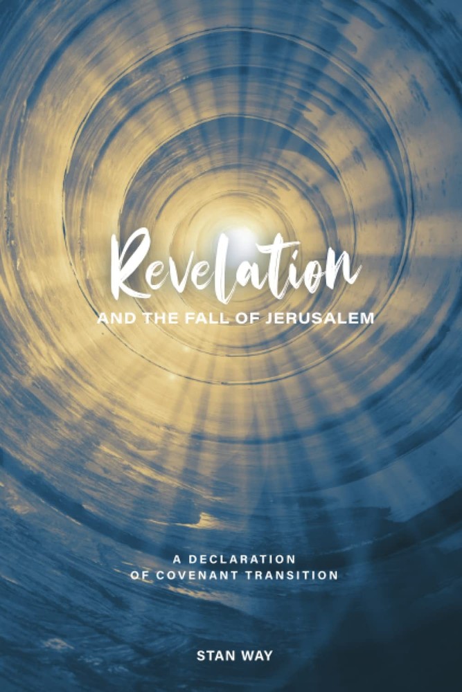 Revelation And The Fall of Jerusalem