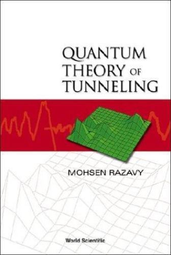Quantum Theory of Tunneling, Razavy, Mohsen, Very Good Book