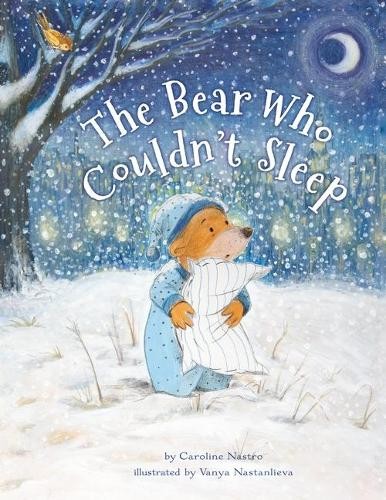 Caroline Nastro The Bear Who Couldn't Sleep (Hardback)Another great item from Rarewaves USA | Free delivery!