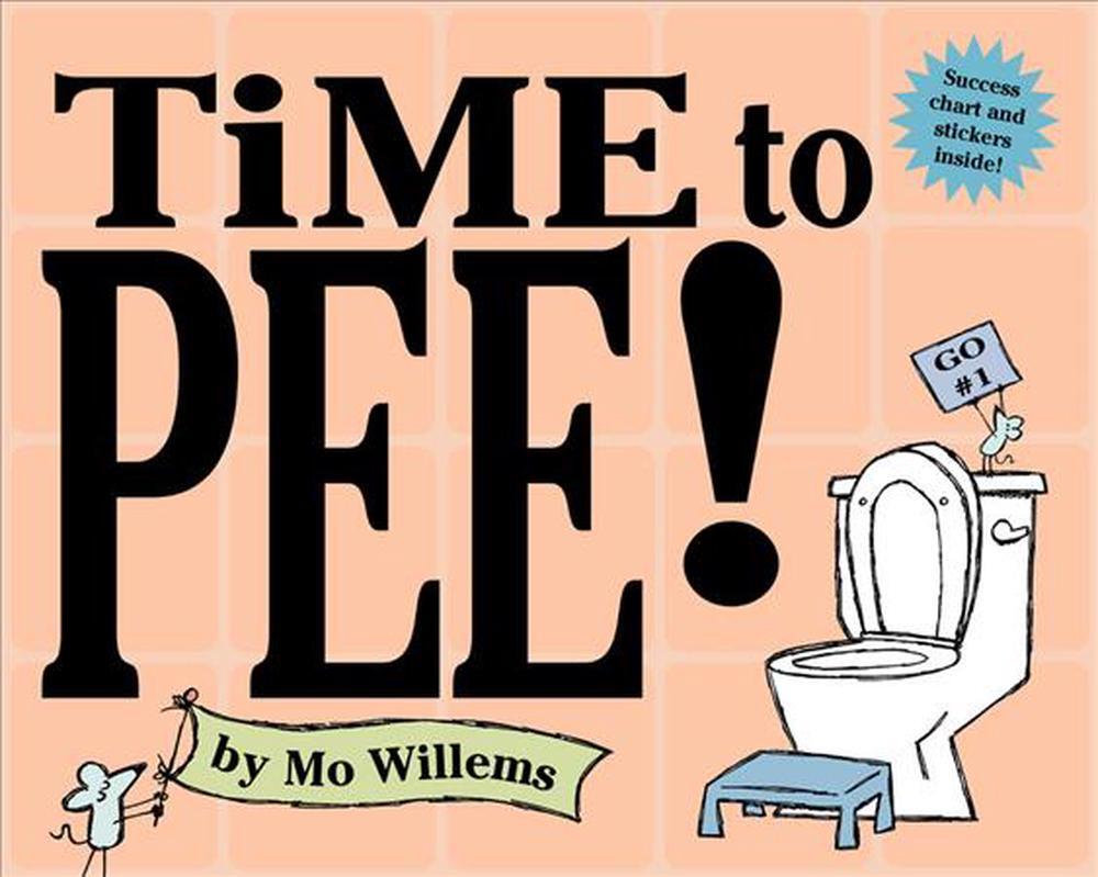 Time to Pee! by Mo Willems (English) Hardcover Book