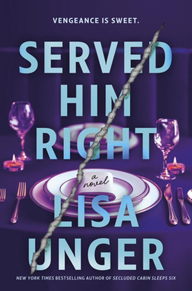 Served Him Right by Lisa Unger Hardcover Book