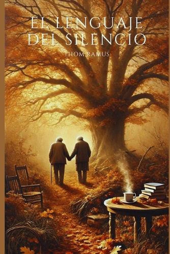 El lenguaje del silencio by Thom Ramus Paperback Book