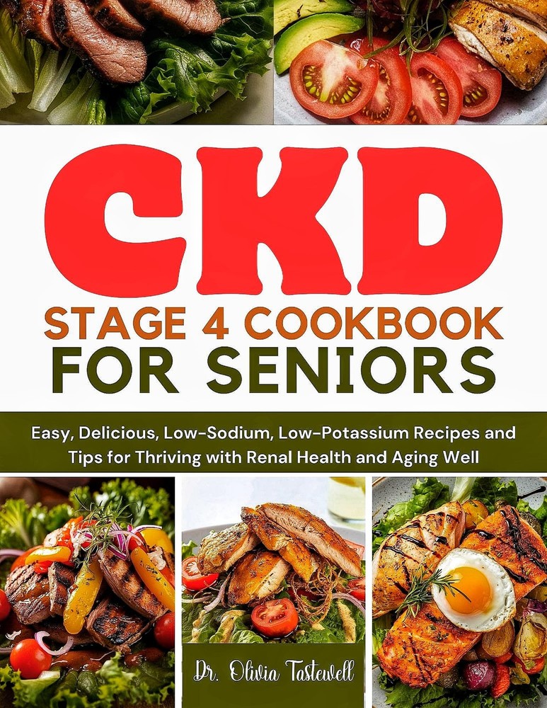 Olivia Tastewell CKD Stage 4 Cookbook for Seniors (Paperback)Another great item from Rarewaves USA | Free delivery!