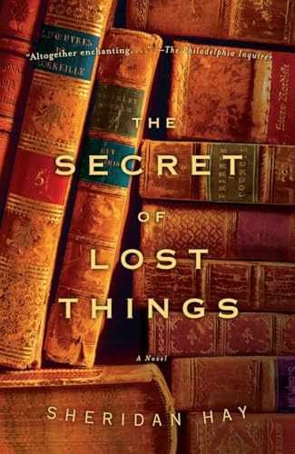 The Secret of Lost Things - Paperback, by Hay Sheridan - Very Good