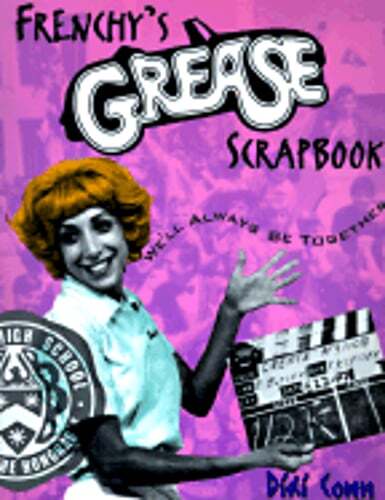 Frenchy's Grease Scrapbook We'll Always Be Together by Didi Conn New Edition