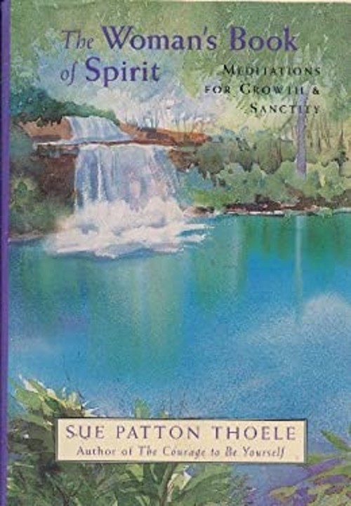 Woman's Book of Spirit Hardcover Sue Patton ThoeleFree US Delivery | ISBN:1567314007