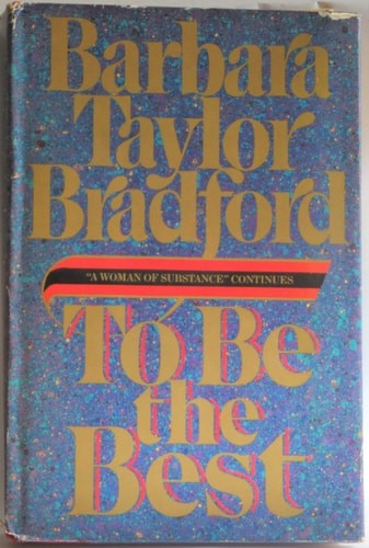 To Be the Best by Bradford, Barbara Taylor, Good Book