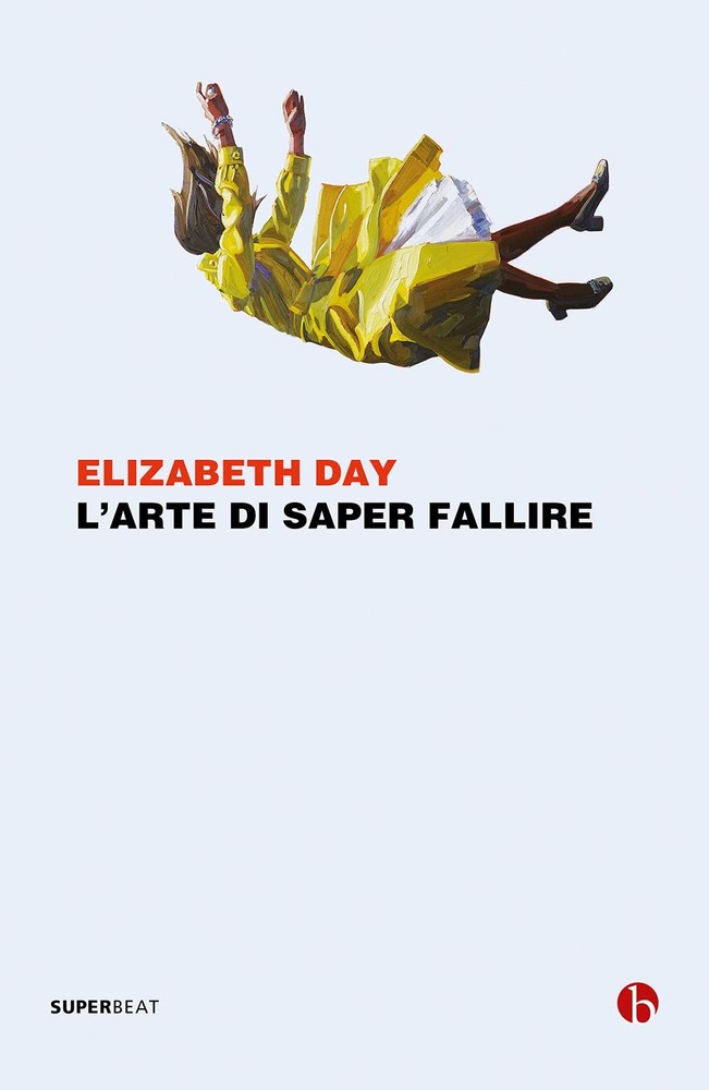 Serena Prina Elizabeth Day L'arte di saper fallire (Paperback)Another great item from Rarewaves USA | Free delivery!