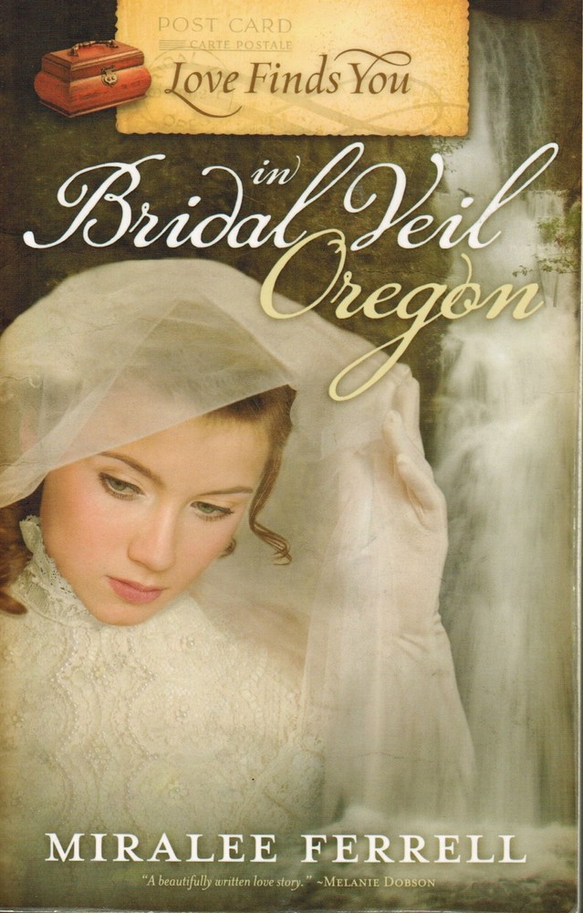 Love Finds You in Bridal Veil, Oregon by Ferrell